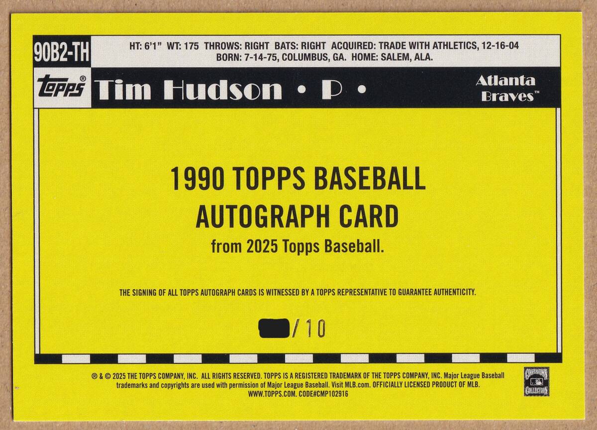 TIM HUDSON 直筆サインカード 10枚限定 2025 TOPPS SERIES 2 1990 TOPPS AUTOGRAPH CARD / ティム・ハドソン / 直書き AUTOの画像2