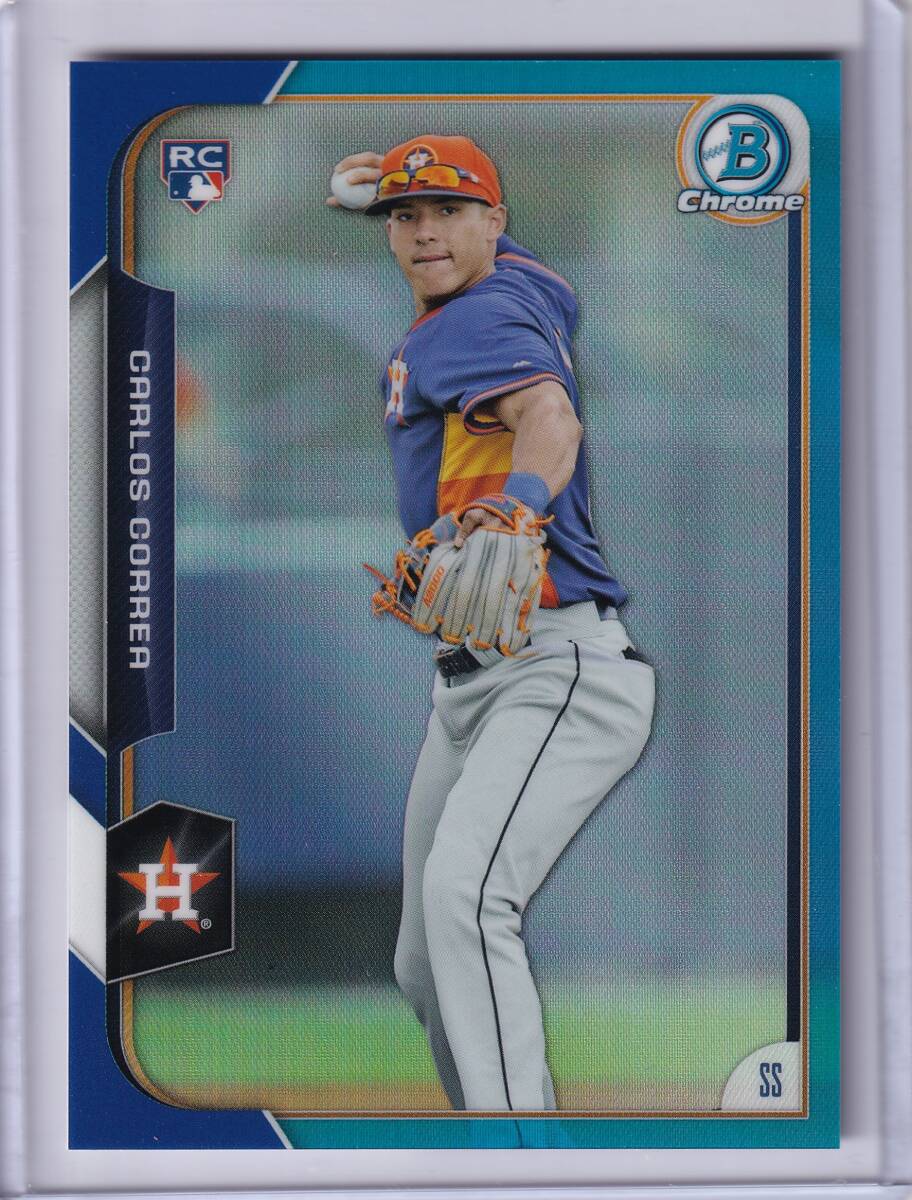 【RC】CARLOS CORREA 150枚限定 2015 TOPPS BOWMAN CHROME #110 ROOKIE CARD BLUE REFRACTOR / カルロス・コレア / ルーキーカードの画像1