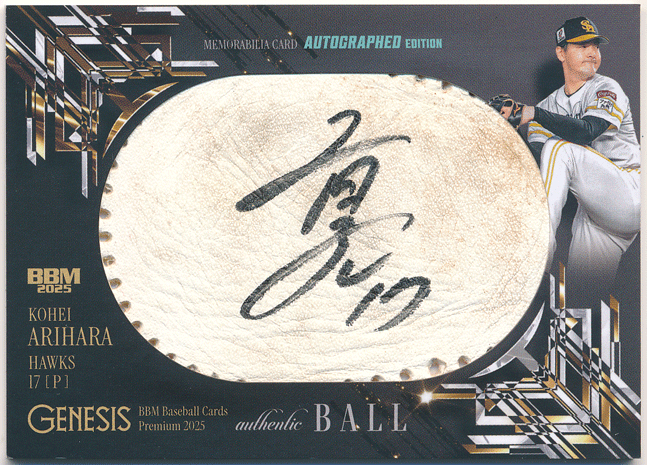 BBM 2025 Genesis GENESIS иметь .. flat Fukuoka SoftBank Hawks мяч автограф автограф карта 01/10 Authentic Ball Auto First номер 