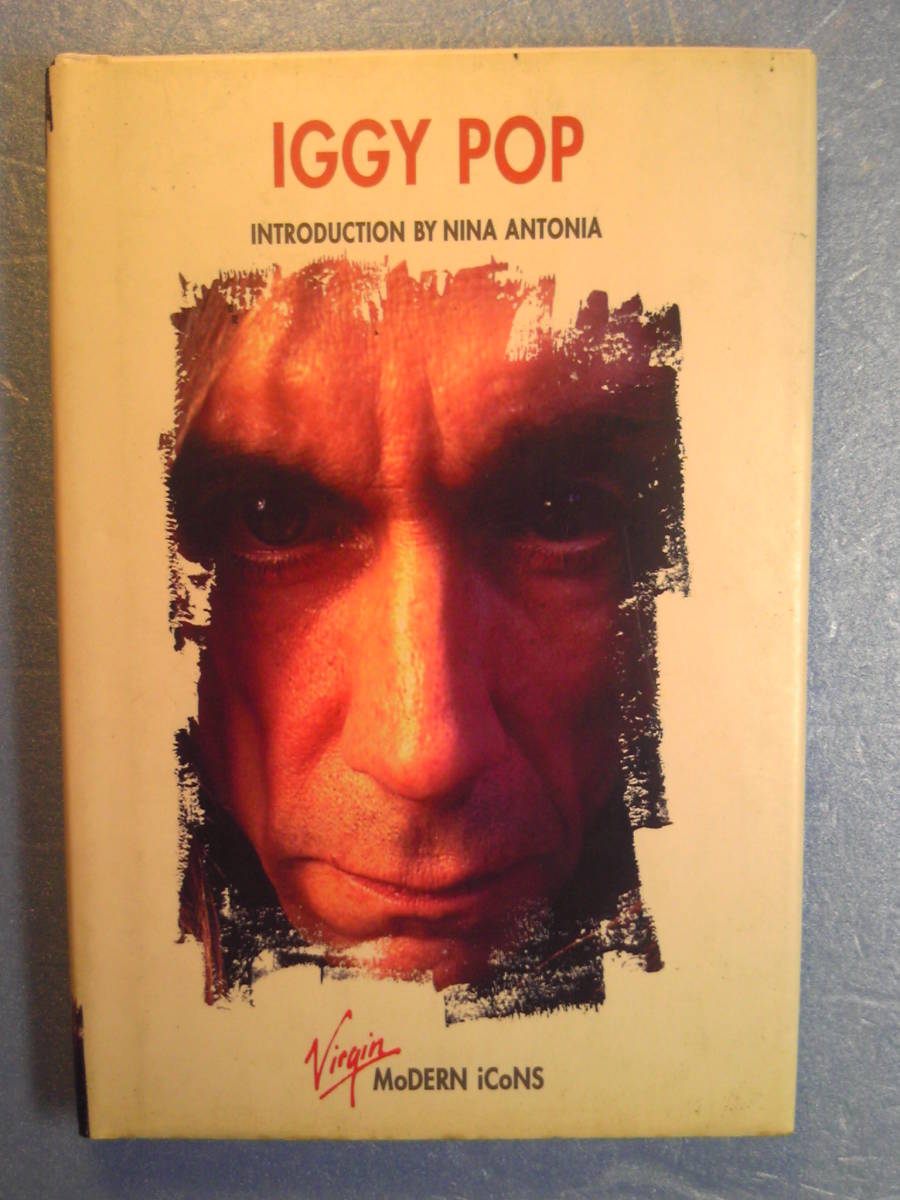 Paypayフリマ 英語音楽ロック Iggy Popイギ ポップ Nina Antonia序 Virgin Moderm Icons 1997年 Paypayフリマ 英語音楽ロック Iggy Popイギ ポップ Nina Antonia序 Virgin Moderm Icons 1997年