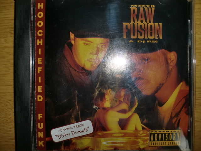 美品廃盤 Raw Fusion [Hoochiefied Funk][90年代WEST] money-b dj fuze 2pac Digital Underground snoop dogg pound nate dogg ice cube