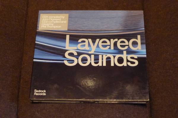 Bedrock Records - Layered Sounds / John Digweed, Phil Thompson　プログレッシブハウス