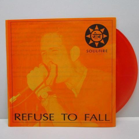 REFUSE TO FALL-Soulfire (US Ltd.Orange Vinyl 7)_画像1