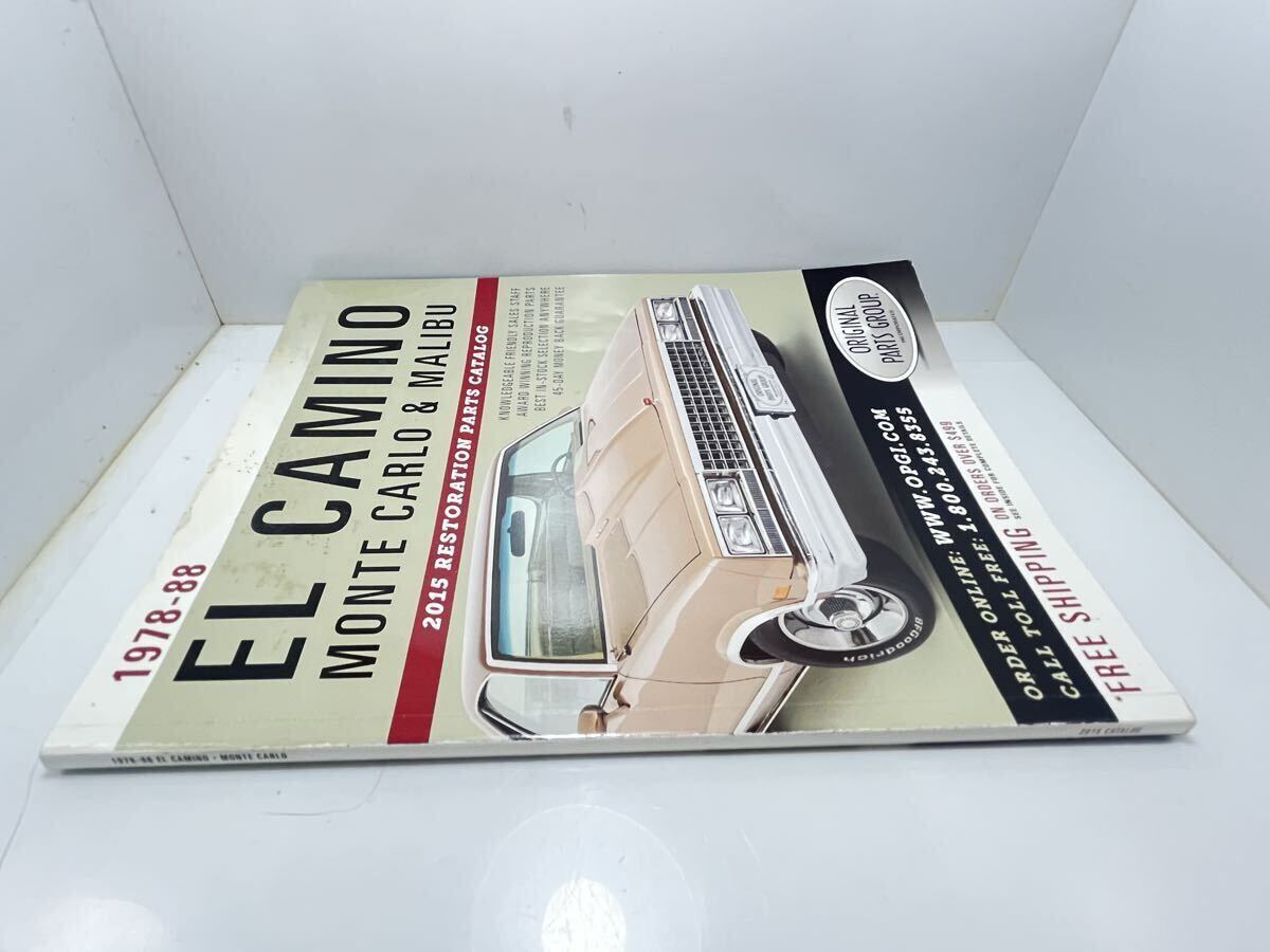 シボレー エルカミーノ CHEVROLET EL CAMINO パーツカタログ 1978-1988 Monte Carlo Malibu モンテカルロ マリブ 2015 .2017版_画像7