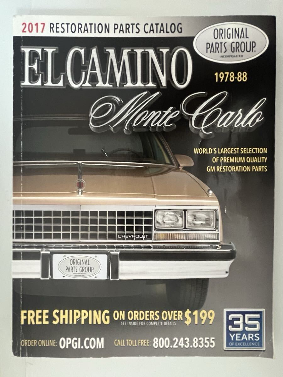 シボレー エルカミーノ CHEVROLET EL CAMINO パーツカタログ 1978-1988 Monte Carlo Malibu モンテカルロ マリブ 2015 .2017版_画像2