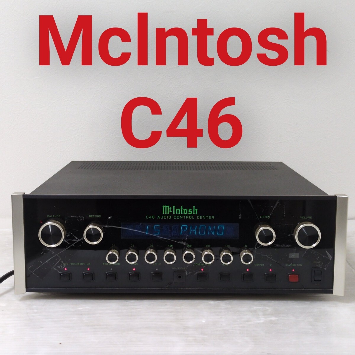 McIntosh C46 AUDIO CONTROL CENTER マッキントッシュ オーディオコントロールセンター プリアンプ 音出し確認済み_画像1