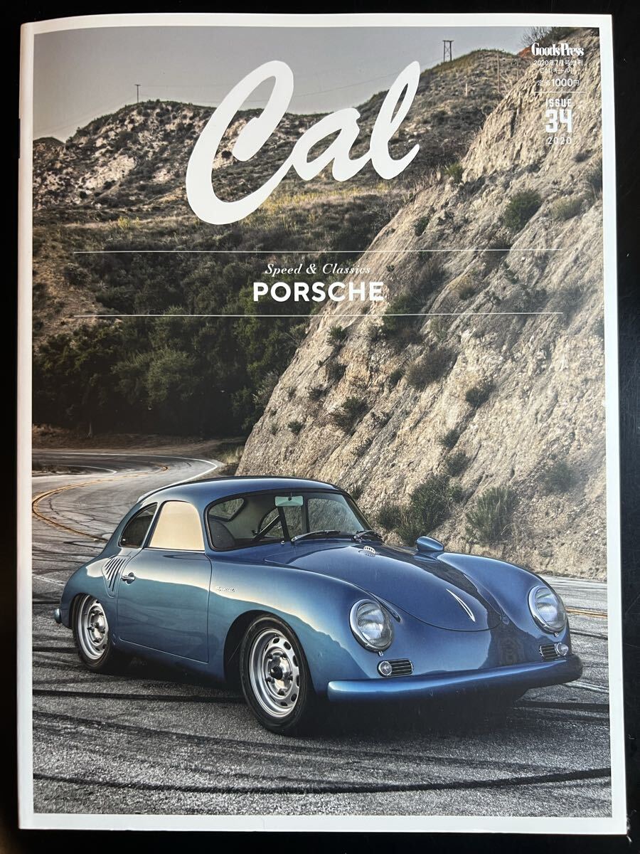 Cal vol.34 グッズプレス2020年7月号増刊 Speed & Classics PORSCHE キャル ポルシェ特集_画像1