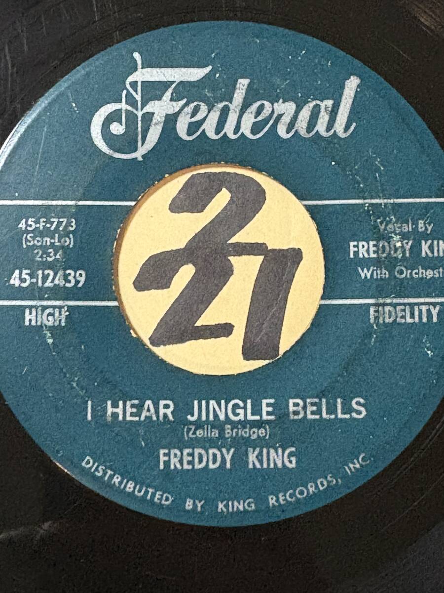 試聴 FREDDY KING CHRISTMAS TEARS / I HEAR JINGLE BELLS 両面やや傷あり 1960 _画像1