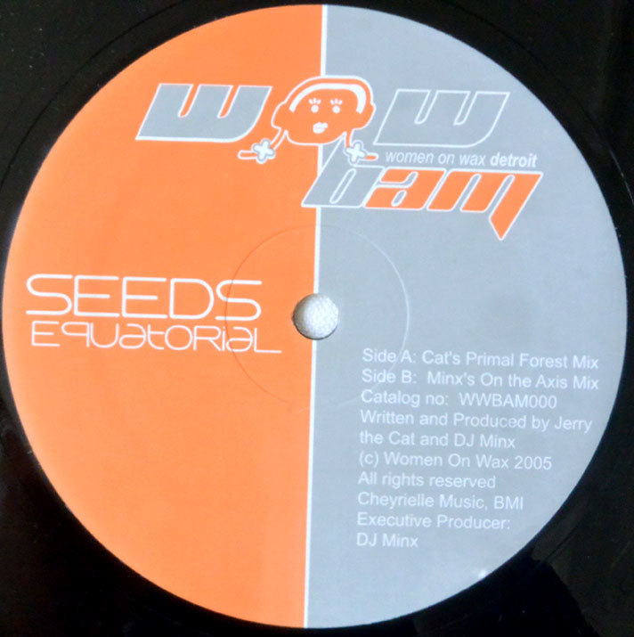 【Seeds / Equatorial】美盤/2005年/USオリジナル 12インチ盤/Jerry The CatHouse&DJ MINX remix/Women On Wax Recordings _画像1