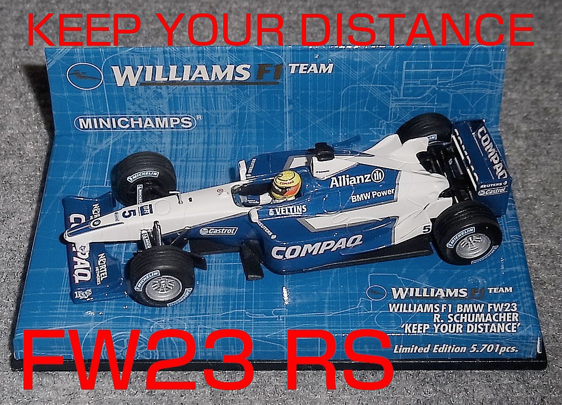1/43 ウイリアムズ BMW FW23 KEEP YOUR DISTANCE シューマッハ WILLIAMS ラルフ