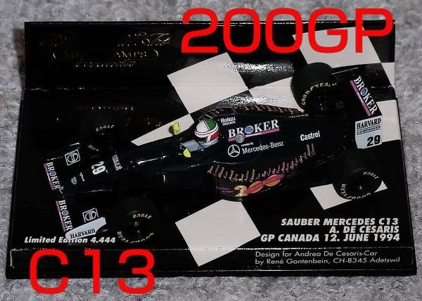200戦 1/43 ザウバー メルセデス C13 チェザリス 1994 カナダGP