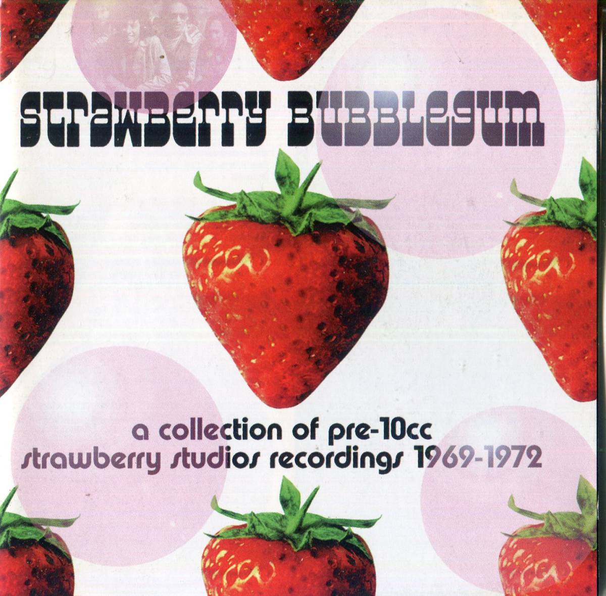strawberry 【おすすめ】 bubblegum - a collection of EU盤cd strawbery 1969-1972 返品送料無料 studios pre-10cc recordings