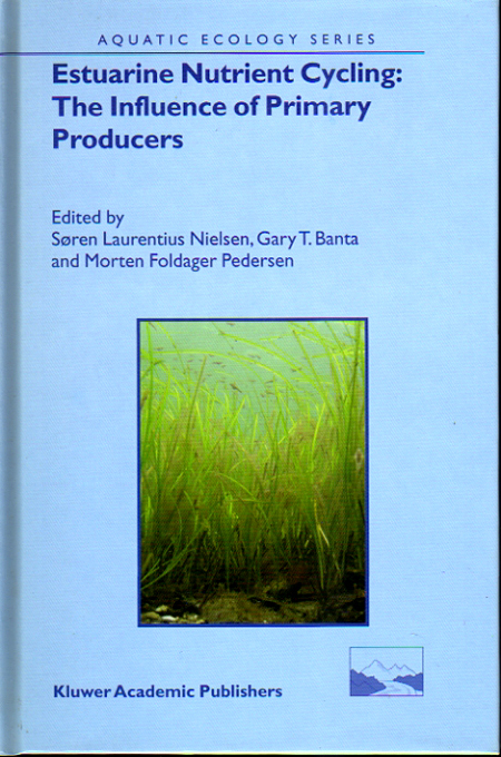 ★Estuarine Nutrient Cycling: The Influence of Primary Producers [河口の栄養循環：一次生産者の影響]/洋書★