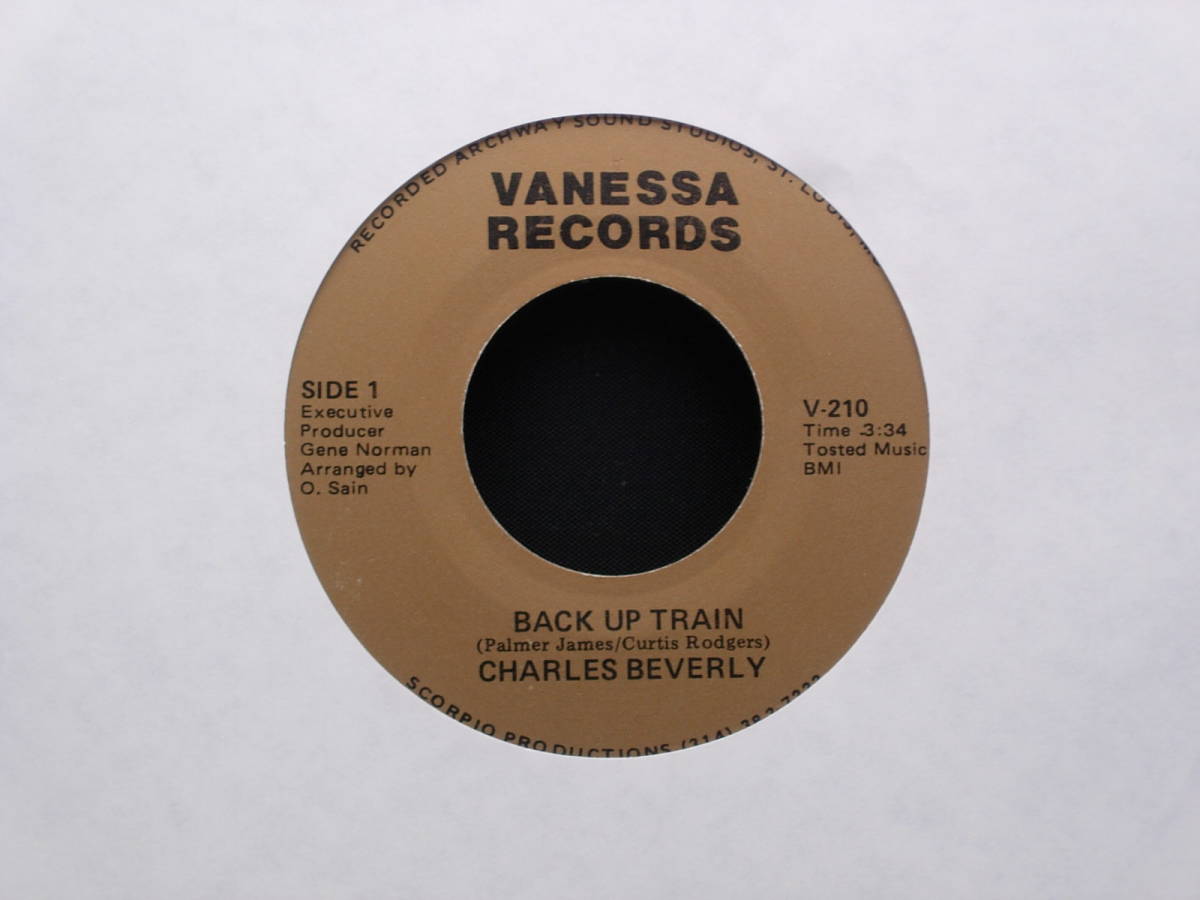 Charles Beverly - Back Up Train / Don't You Want A Man Like Me_画像1