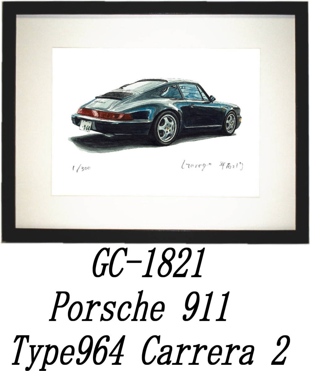 GC-1821 Porsche911Carrera2・GC-1822 ポルシェ 911限定版画300部 直筆サイン有 額装済●作家 平右ヱ門 希望ナンバーをお選びください。_額装サイズ 320ｍｍ×425ｍｍ 限定300部