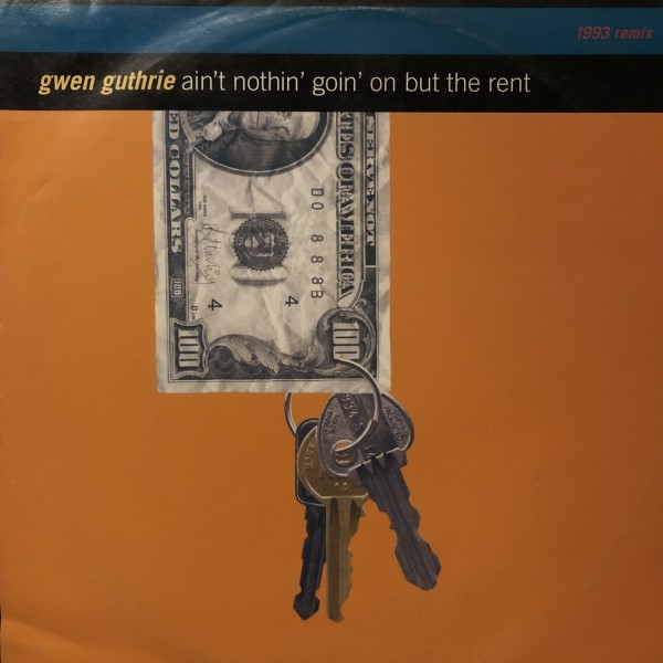 Gwen Guthrie / Ain't Nothin' Goin' On But The Rent (1993 Remix)_画像1