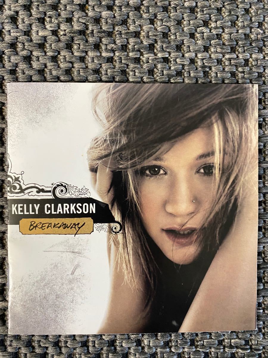 Kelly Clarkson  アルバム　Breakaway ケリークラークソン