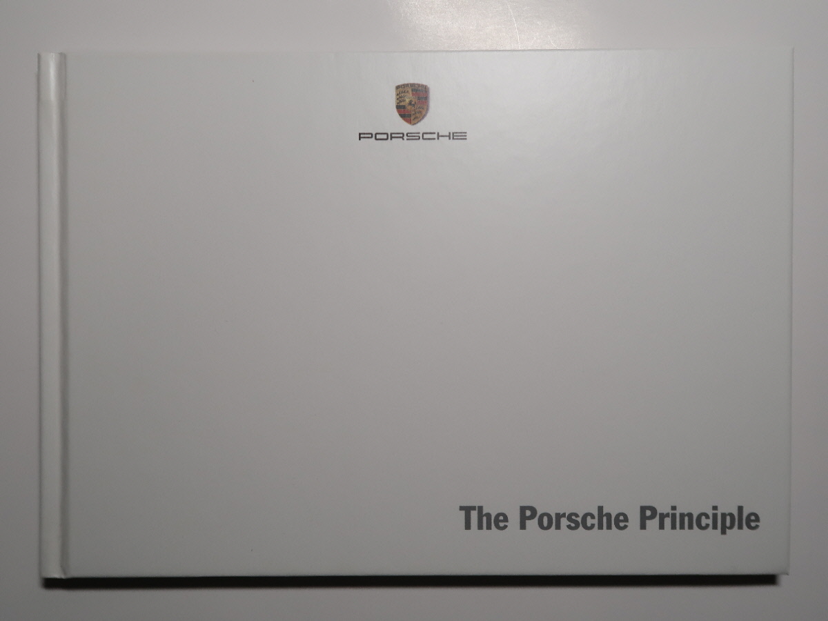 輸入車カタログ(小冊子The Porsche Principle)ポルシェ 歴史/2012-2013年/911 991.1/ボクスター/ケイマン 981/カイエン 958/パナメーラ 970_画像2