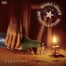 ★シエラ・レオーネ!!原点回帰!!Sierra Leone's Refugee All Stars ザ・レフュージー・オールスターズのCD【Libation】2014_画像1