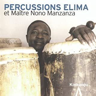 ★コンゴの打楽器軍団!!Matre Nono Manzanza & Percussions Elima マンザンザ・ツァカラのCD【Kinkungu】2003年。Cobalt