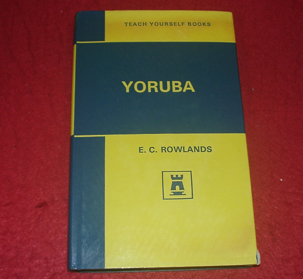 ★Teach yourself Yoruba ＜Teach yourself books＞/E.C. Rowlands【著】/[英文-洋書]★_画像4