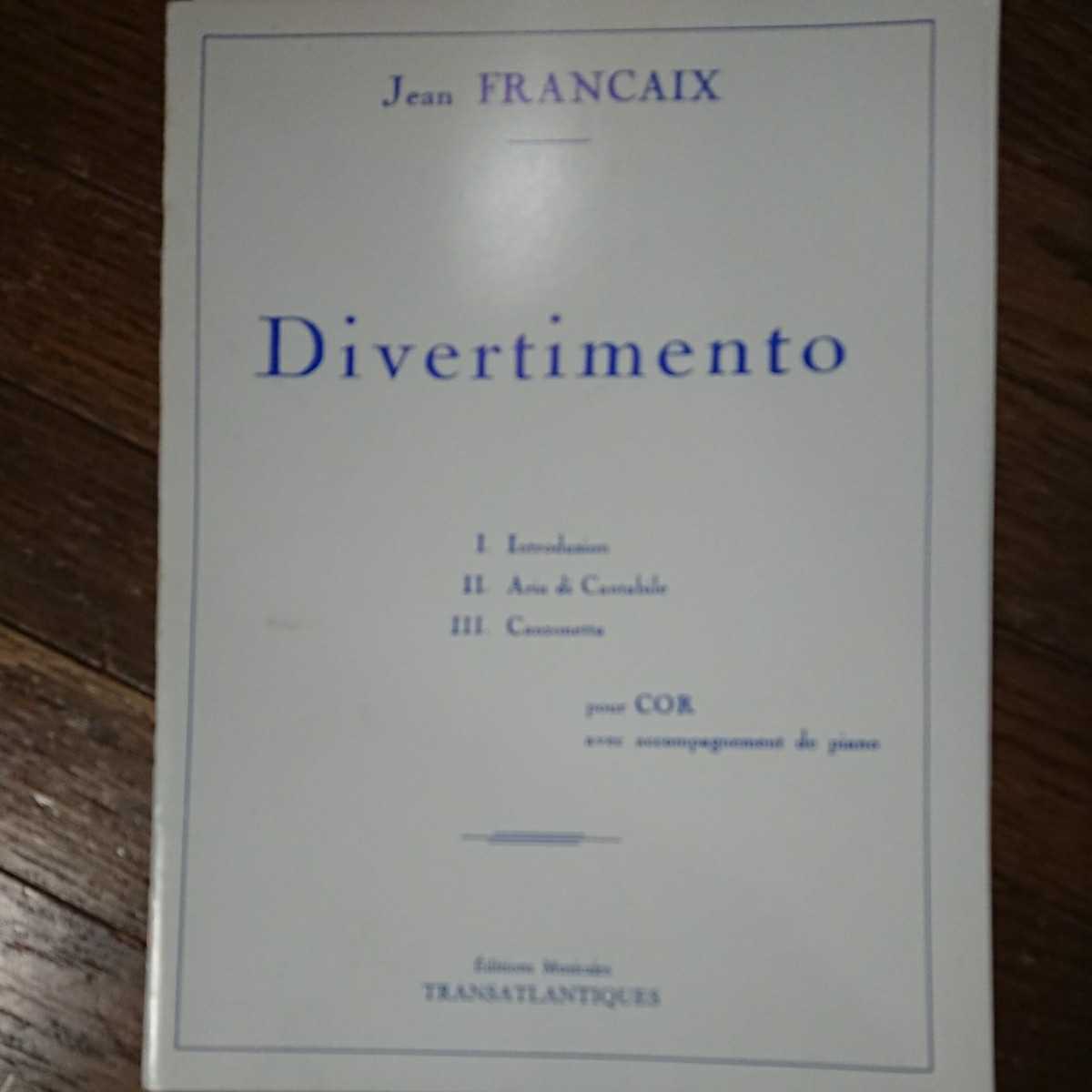 輸入楽譜 ホルンとピアノ【Jean FRANCAIX Divertimento】_画像1