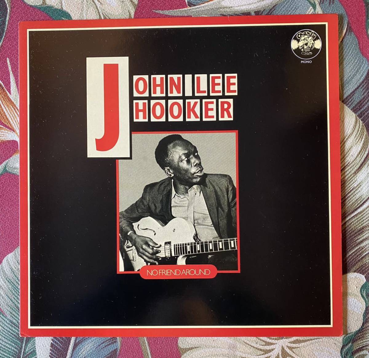 John Lee Hooker LP No Friend Around Charly Records_画像1