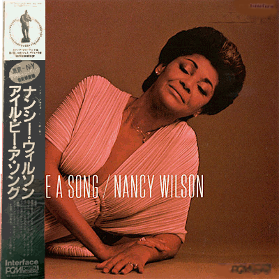 ナンシー・ウィルソン(Nancy Wilson)～I'll Be A Song（アイル・ビー・ア・ソング）～LP30cm_画像1