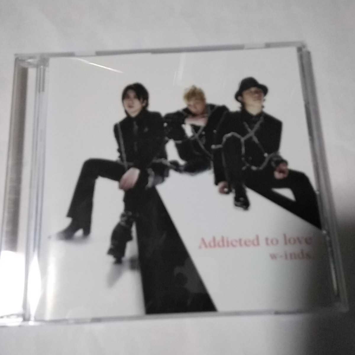 C165 　CD W-inds ＊Addicted to iove　　　　＊Love or Leave　　　　　＊Now You’re Gone_画像3