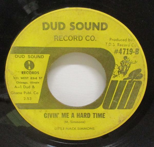 Blues 45 Little Mack Simmons Never Leave My Homework Undone / Givin' Me A Hard Time [ Dud Sound Records 4719 ]_画像1