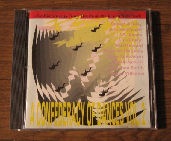 A Confederacy Of Dances Vol. 2: Concert Recordings From The Roulette Series, New York (Irene Schweitzer,Robert Ashley_画像1