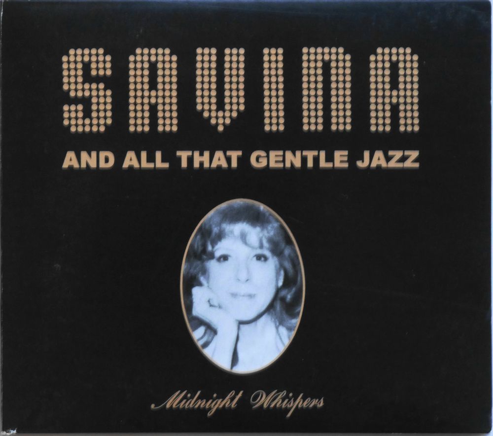 ★☆ サヴィーナ SAVINA / Savina and All That Gentle Jazz +3 ☆★の画像1