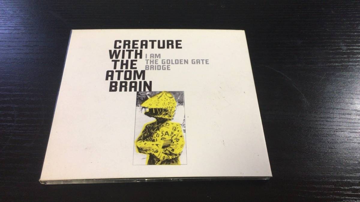 Creature With the Atom Brain I Am the Golden Gate Bridge CD_画像1