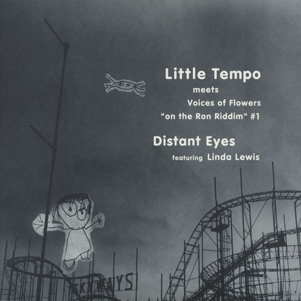  Little Tempo Meets Voices Of Flowers Featuring Linda Lewis "On The Ron Riddim" #1 - Distant Eyes_画像1