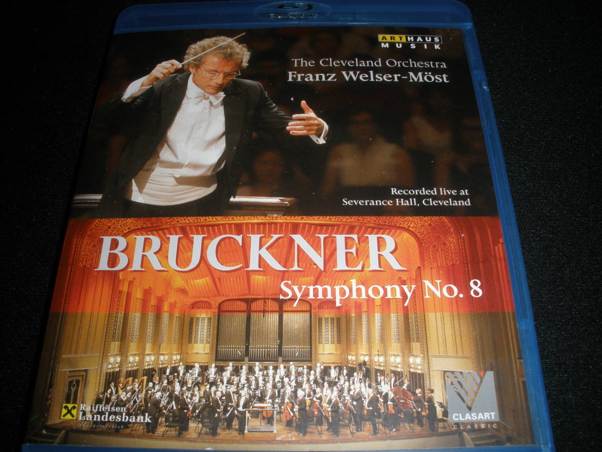 廃盤 ブルーレイ ヴェルザー＝メスト 新作製品 世界最高品質人気 ブルックナー 交響曲 新しい到着 8番 第１稿 ライヴ Symphony クリーヴランド管弦楽団 Most LIVE Bruckner