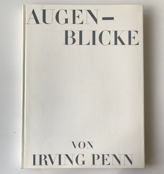 Augen-Blicke (Moments Preserved ) German version Irving Penna- vi ng* pen 