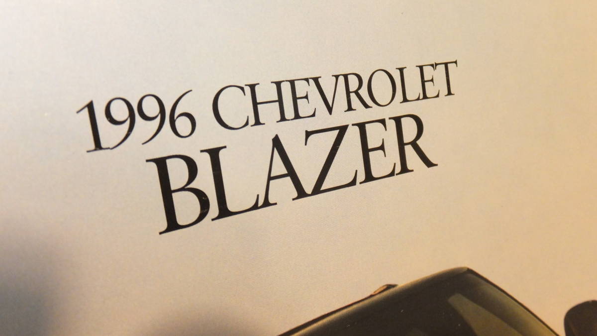 【CHEVY】1996 シボレーブレーザーS-10 アメリカ本国カタログ US BLAZER GMC USDM高速有鉛JDM世田谷ベース　 左ハンドル_画像2