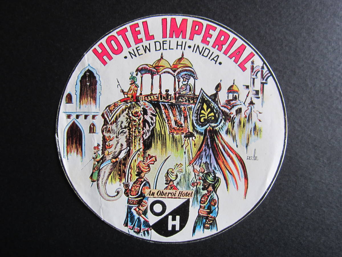  hotel label # hotel imperial #HOTEL IMPERIAL#An Oberoi Hotel#o Velo i# new te Lee # India #1960's