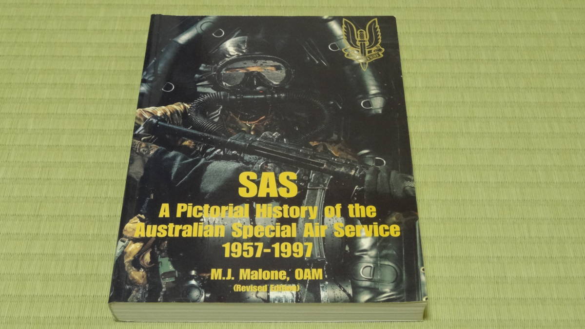 SAS: A Pictorial History of the Australian Special Air Service 1957-1997 古本  SASR オーストラリア軍 特殊部隊