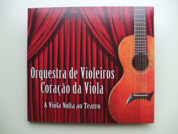 CD◆Orquestra de Violeiros Coracao da Viola A VIOLA VOLTA AO TEATROの画像1