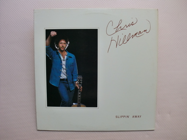 ＊【LP】CHRIS HILLMAN / SLIPPIN’ AWAY（7E-1062）（輸入盤）_画像1