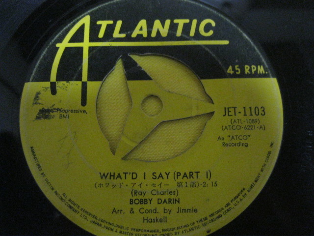 BOBBY DARIN ボビーダーリン Ａ面、Ｂ面ともにＷＨＡＴ’Ｄ Ｉ ＳＡＹ、 ＡＴＬＡＮＴＩＣの画像1