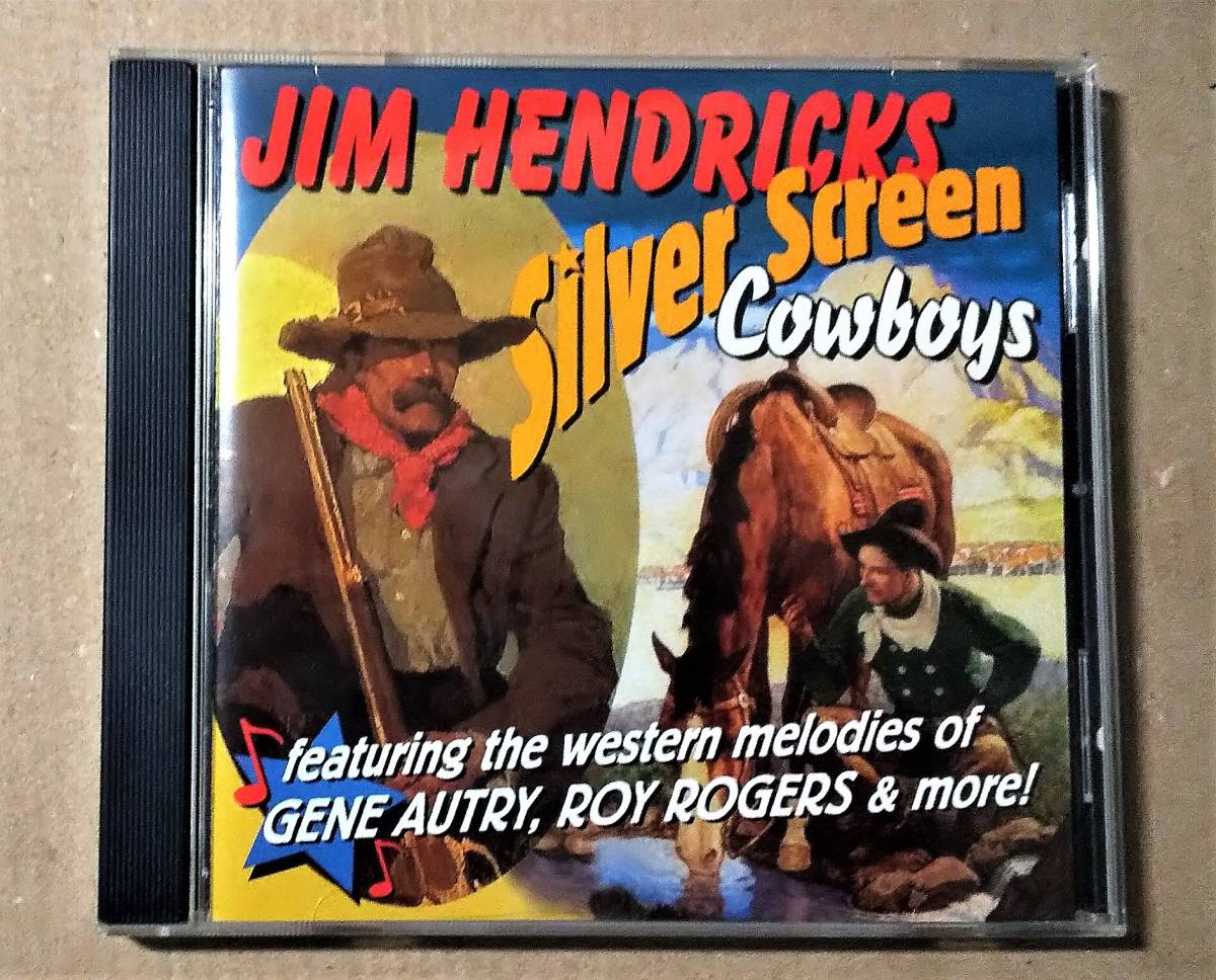 ♪即決/JIM HENDRICKS/Silver Screen Cowboys(ジム・ヘンドリックス/シルバースクリーンカウボーイズ)輸入版_画像1