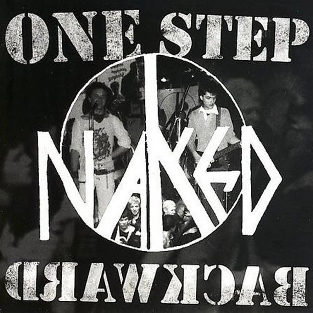 ＊新品CD NAKED/ONE STEP BACKWARD 2009年作品初期音源集 U.Kアナーコパンク CRASS CONFLICT SUBHUMANS DIRT MOB THE SYSTEM AMEBIX_画像1