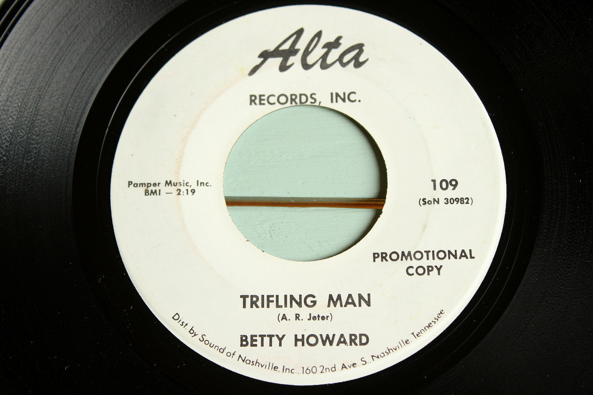 BETTY HOWARD●I DON'T CARE WHAT PEOPLE SAY/TRIFLING MAN Alta 109●210309t3-rcd-7-cf пластинка ... пластинка US пластинка  country 45 7 дюймов 