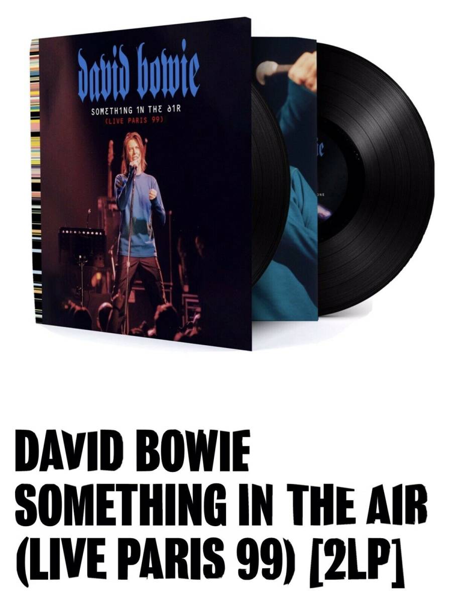 【限定輸入盤】David Bowie/Something In The Air (Live Paris 99) [2LP] 新品未開封 デヴィッド・ボウイ SOLD OUT