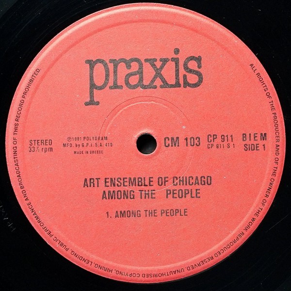 【オリジナル】ART ENSEMBLE OF CHICAGO ギリシャ盤 AMONG THE PEOPLE アートアンサンブルオブシカゴ PRAXIS STRATA EASTの画像3