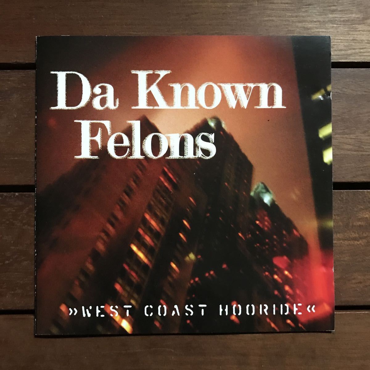 【eu-rap】Da Known Felons / West Coast Hooride［CDs］《8b090 9595》_画像1