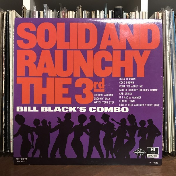 【US原盤】LP★Bill Black's Combo - Solid And Raunchy The 3rd_画像1