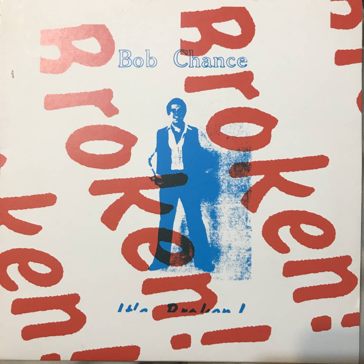 Bob Chance - Wild, It's Broken / DJ Harvey Rub'N Tug バレアリック コズミック Emotional Rescue _画像1